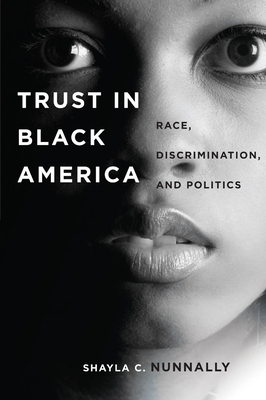 Trust in Black America: Race, Discrimination, and Politics
