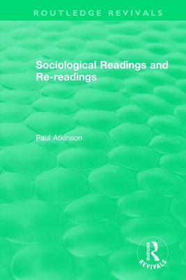 Sociological Readings and Re-Readings (1996)