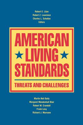 American Living Standards: Threats and Challenges