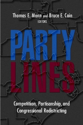Party Lines: Competition, Partisanship, and Congressional Redistricting