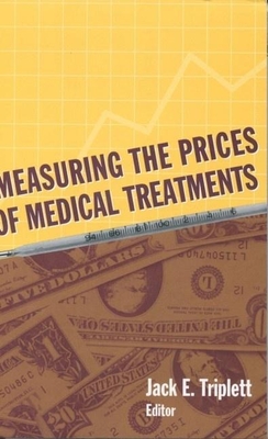 Measuring the Prices of Medical Treatments