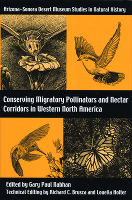 Conserving Migratory Pollinators and Nectar Corridors in Western North America