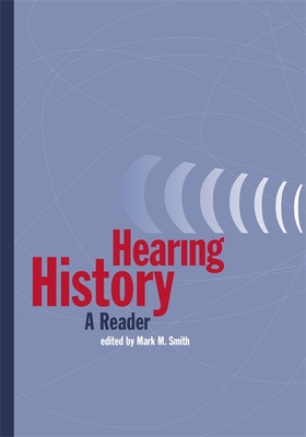 Hearing History: A Reader