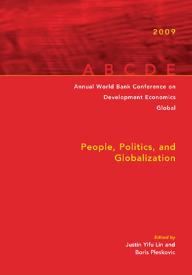 Annual World Bank Conference on Development Economics Global: People, Politics, and Globalization