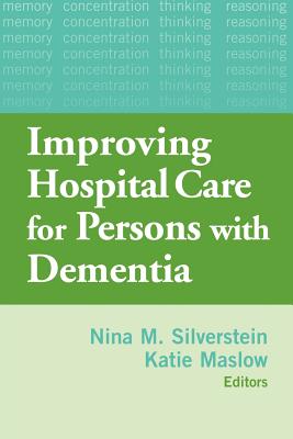 Improving Hospital Care for Persons with Dementia