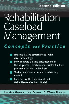 Rehabilitation Caseload Management: Concepts and Practice