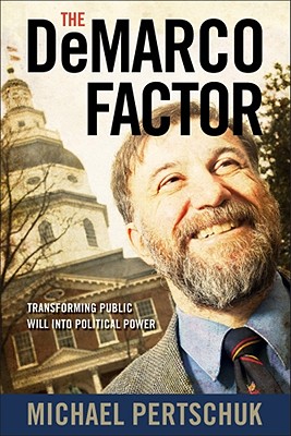 The DeMarco Factor: Transforming Public Will into Political Power