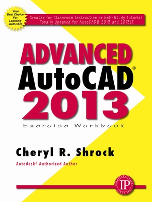 Advanced Autocad(r) 2013