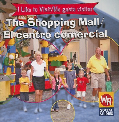 The Shopping Mall / El Centro Comercial