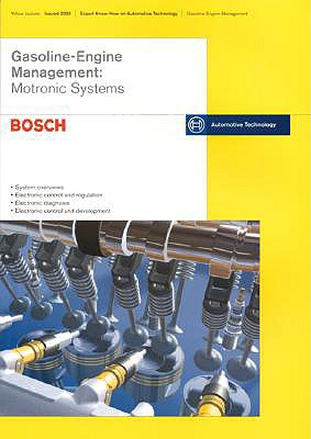 Gasoline Engine Management: Motronic Systems: Bosch Technical Instruction