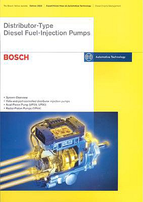 Distributor Type Diesel Fuel Injection Pumps: Bosch Technical Instruction