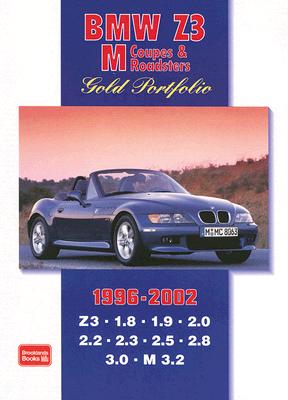 BMW Z3 M Coupes & Roadsters Gold Portfolio: 1996-2002