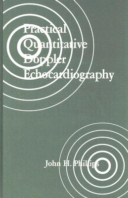 Practical Quantitative Doppler Echocardiography