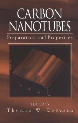 Carbon Nanotubes: Preparation and Properties
