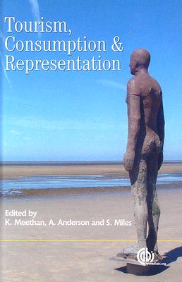 Tourism, Consumption and Representation: Narratives of Place and Self