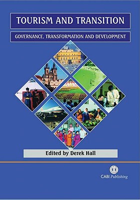 Tourism and Transition: Governance, Transformation and Development