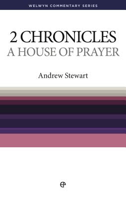 Wcs 2 Chronicles: A House of Prayer