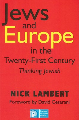 Jews and Europe in the Twenty-First Century: Thinking Jewish