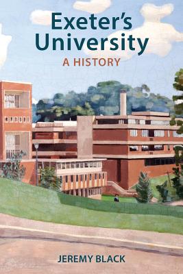 Exeter's University: A History