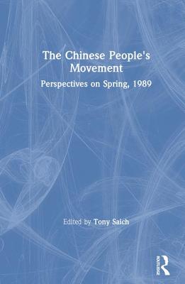 The Chinese People's Movement: Perspectives on Spring 1989