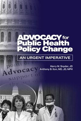 Advocacy for Public Health Policy Change