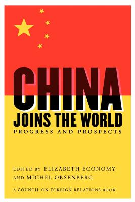 China Joins the World: Progress and Prospects