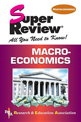 Macroeconomics Super Review