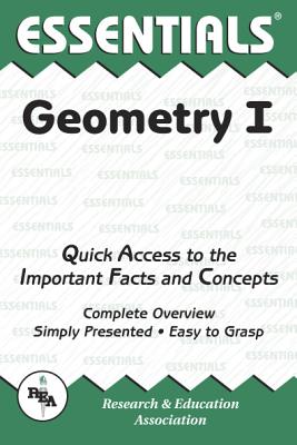 Geometry I Essentials: Volume 1