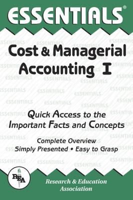 Cost & Managerial Accounting I Essentials: Volume 1
