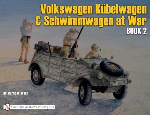 VW at War: Book 2: Kübelwagen/Schwimmwagen