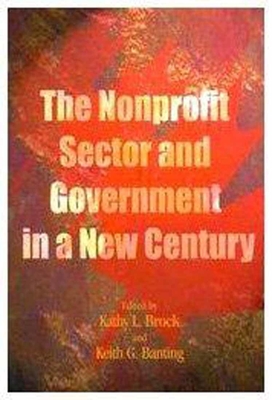 The Nonprofit Sector and Government in a New Century: Volume 59