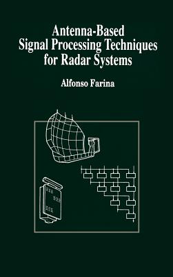 Antenna-Based Signal Processing Techniques for Radar Systems