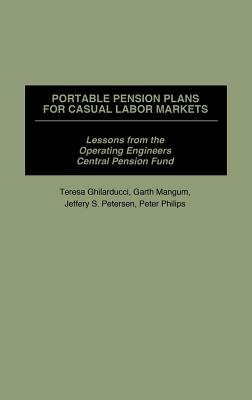 Portable Pension Plans for Casual Labor Markets: Lessons from the Operating Engineers Central Pension Fund