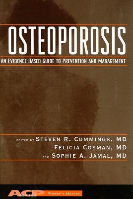 Osteoporosis: An Evidence-Based Guide to Prevention and Management