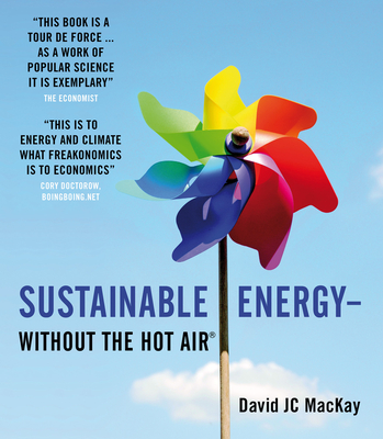 Sustainable Energy - Without the Hot Air: Volume 2