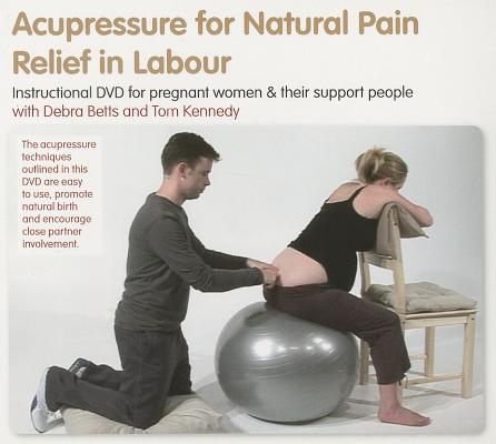 Acupressure for Natural Pain Relief in Labour DVD