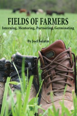 Fields of Farmers: Interning, Mentoring, Partnering, Germinating