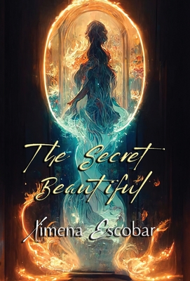 The Secret Beautiful