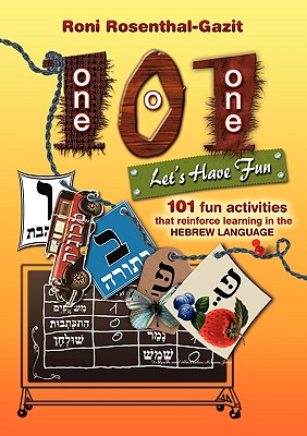 101 Let's Have Fun - 101 fun activities that reinforce learning in the Hebrew language