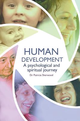 Human development: a psychological and spiritual journey