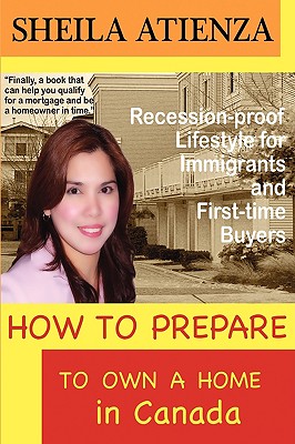 How to Prepare to OWN A HOME in Canada, Recession-proof Lifestyle for Immigrants and First-time Buyers