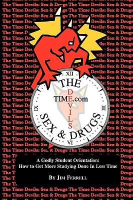 The Time Devils: Sex & Drugs