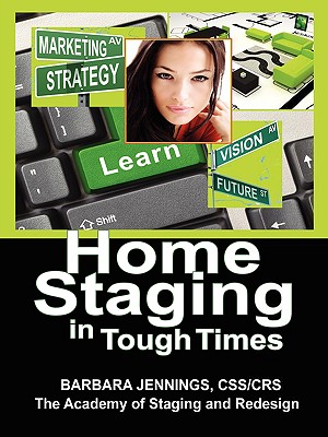 Home Staging in Tough Times