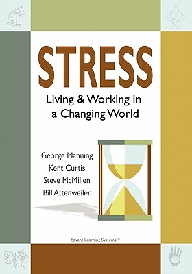 Stress: Living & Working in a Changing World