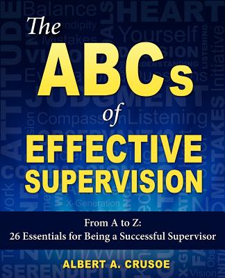 The ABCs of Effective Supervision