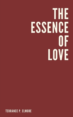 The Essence of Love
