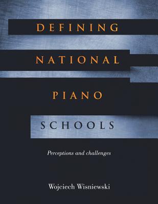 Defining National Piano Schools: Perceptions and challenges