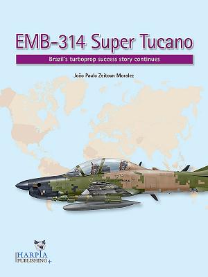EMB-314 Super Tucano: Brazil's Turboprop Success Story Continues