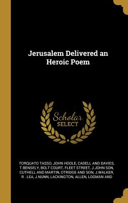 Jerusalem Delivered an Heroic Poem