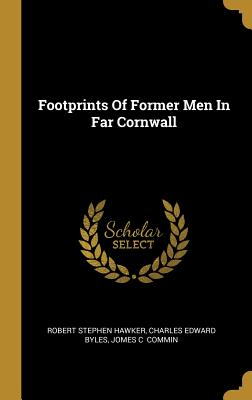 Footprints Of Former Men In Far Cornwall